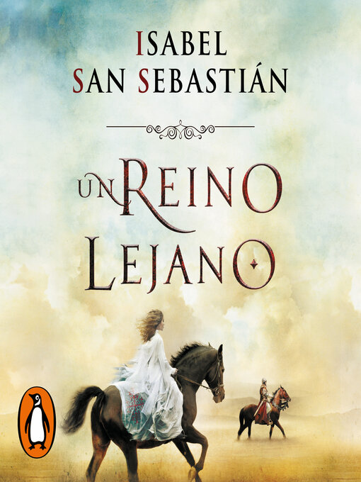 Title details for Un reino lejano (Epopeya Cátara 2) by Isabel San Sebastián - Available